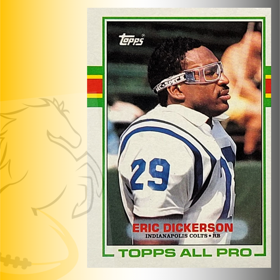 1989 Topps Base Eric Dickerson All Pro