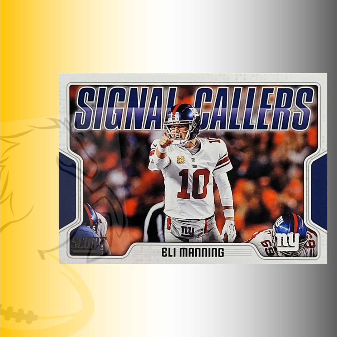 2018 Panini Score Eli Manning Signal Callers