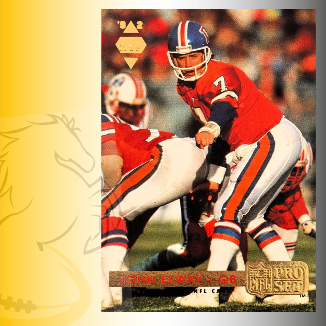 1992 Pro Set John Elway ’92 MVP