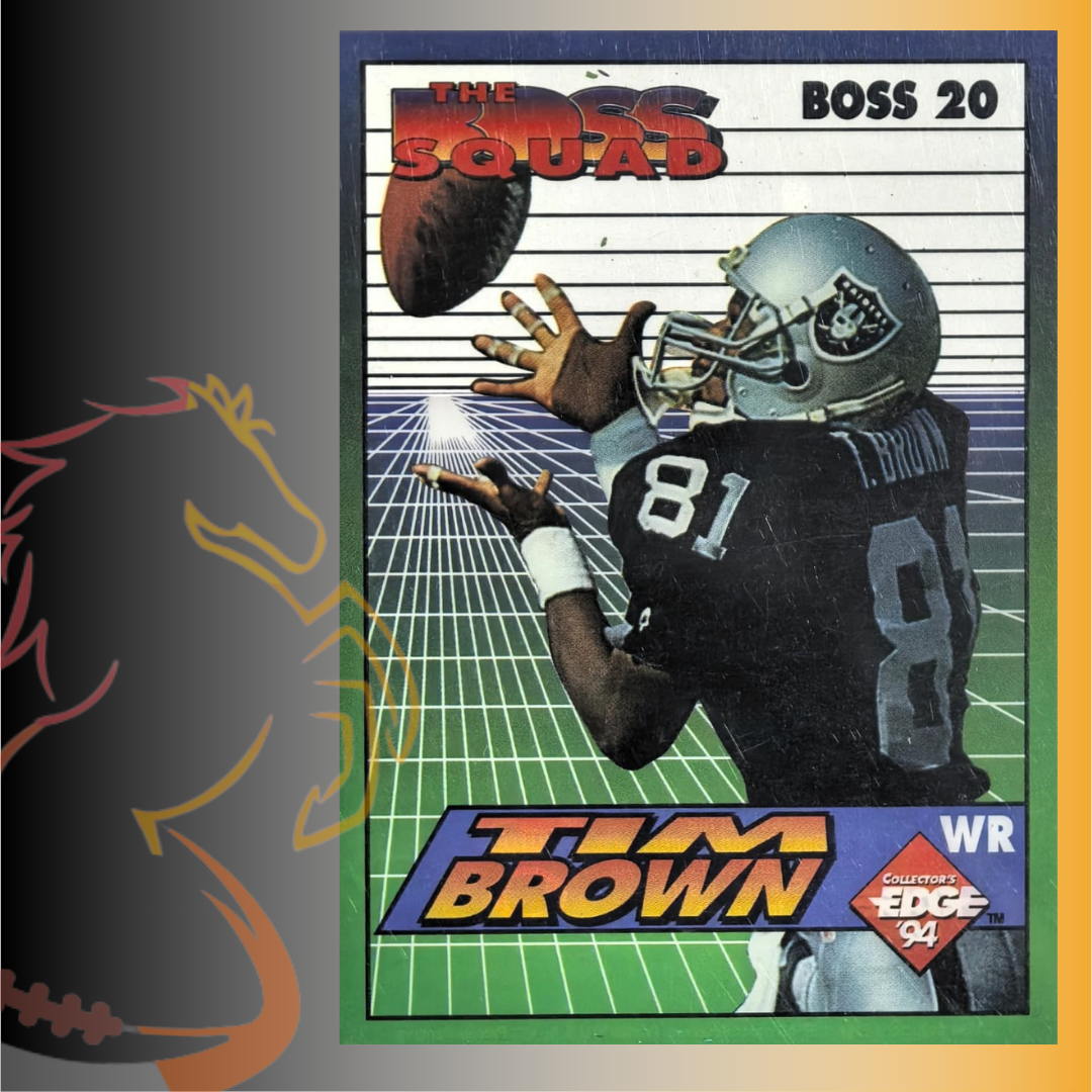 1994 Collector’s Edge The Boss Squad Tim Brown