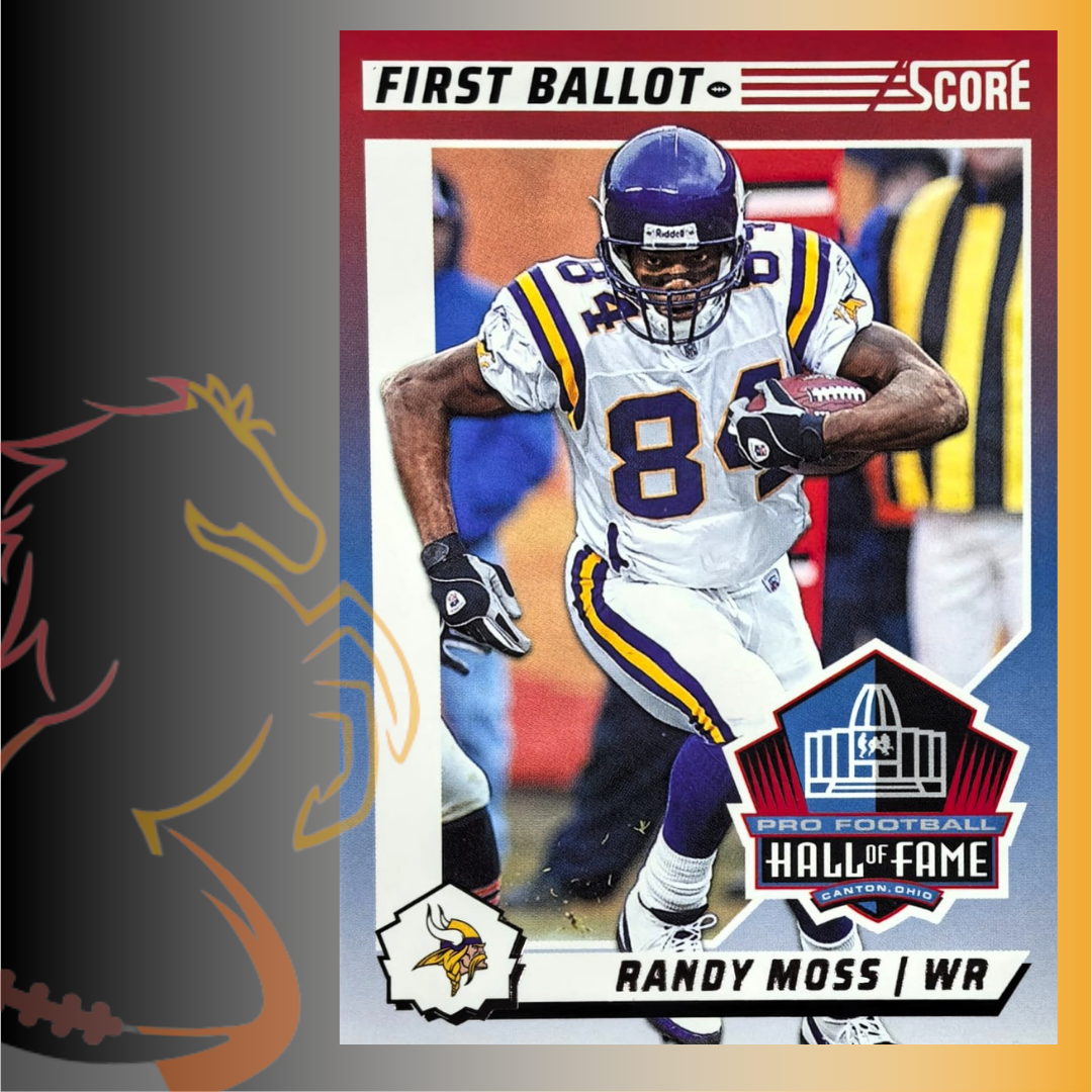 2024 Panini Score Randy Moss First Ballot