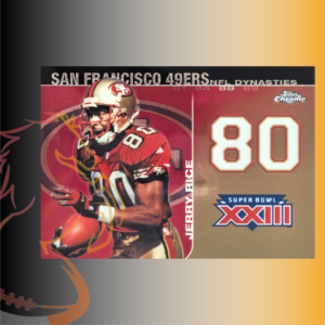 2008 Topps Chrome Jerry Rice NFL Dynasties Tribute - Super Bowl XXIII