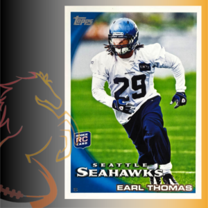 2010 Topps Earl Thomas Rookie Card