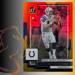 2022 Panini Donruss Peyton Manning Gold Press Proof