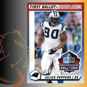 2024 Panini Score Julius Peppers First Ballot