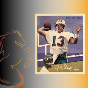 1997 Fleer Gale Sayers Says…Dan Marino Goudey Series - Gridiron Greats