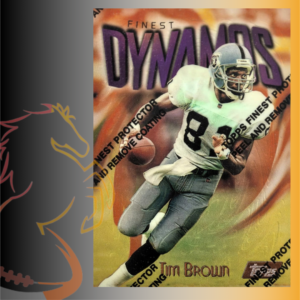 1997 Topps Finest Tim Brown Dynamos